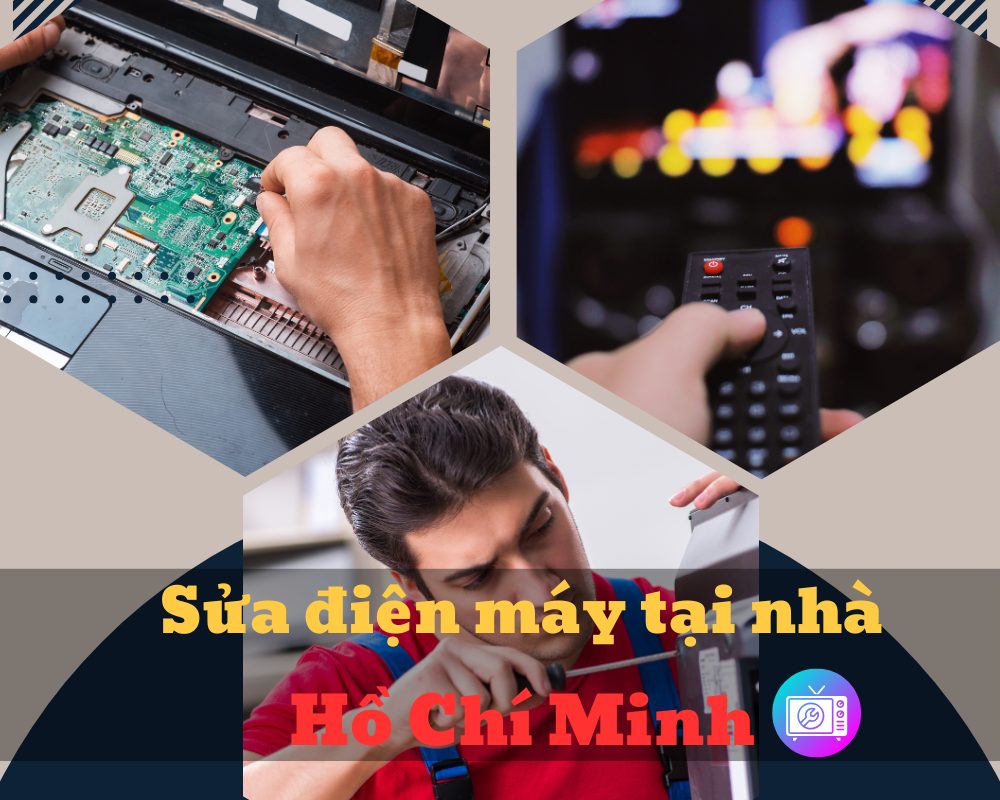 Sửa tivi tại nhà gần ĐH Sài Gòn