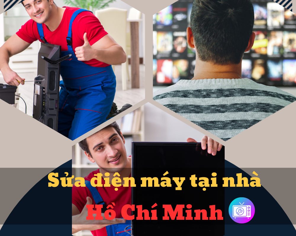 Sửa tivi tại nhà gần ĐH Văn Lang